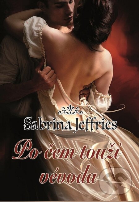 E-kniha: Po čem touží vévoda (Sabrina Jeffries). Baronet, 2015 E-kniha: Po čem touží vévoda (Sabrina Jeffries). Baronet, 2015
