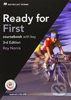 Kniha: Ready for First: Coursebook with Key (Roy Norris). MacMillan, 2013 Kniha: Ready for First: Coursebook with Key (Roy Norris). MacMillan, 2013