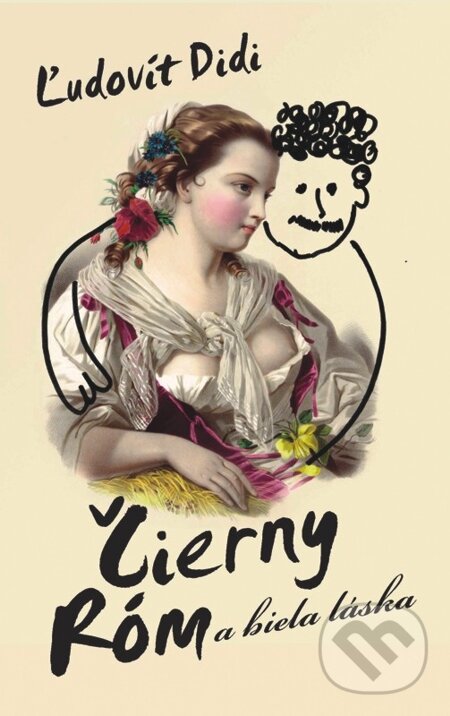 E-kniha: Čierny Róm a biela láska (Ľudovít Didi). Slovart, 2012 E-kniha: Čierny Róm a biela láska (Ľudovít Didi). Slovart, 2012
