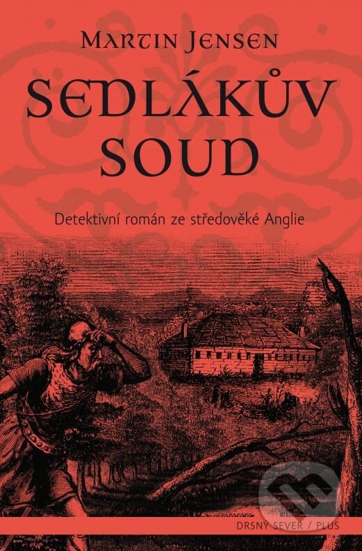 Kniha: Sedlákův soud (Martin Jensen). Plus, 2015 Kniha: Sedlákův soud (Martin Jensen). Plus, 2015