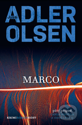 Kniha: Marco (Jussi Adler-Olsen). Host, 2015 Kniha: Marco (Jussi Adler-Olsen). Host, 2015