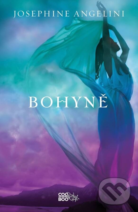 Kniha: Bohyně (Josephine Angelini). CooBoo CZ, 2015 Kniha: Bohyně (Josephine Angelini). CooBoo CZ, 2015