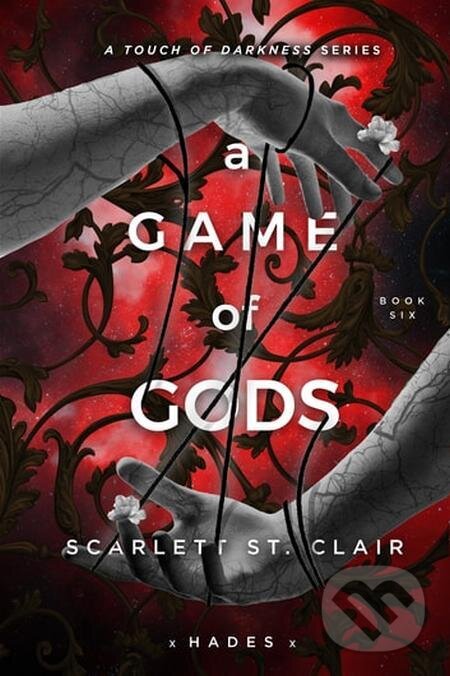 E-kniha: A Game of Gods (Scarlett St. Clair). Sourcebooks, 2023 E-kniha: A Game of Gods (Scarlett St. Clair). Sourcebooks, 2023