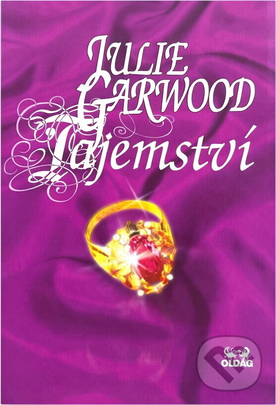 Kniha: Tajemství (Julie Garwood). OLDAG, 1998 Kniha: Tajemství (Julie Garwood). OLDAG, 1998