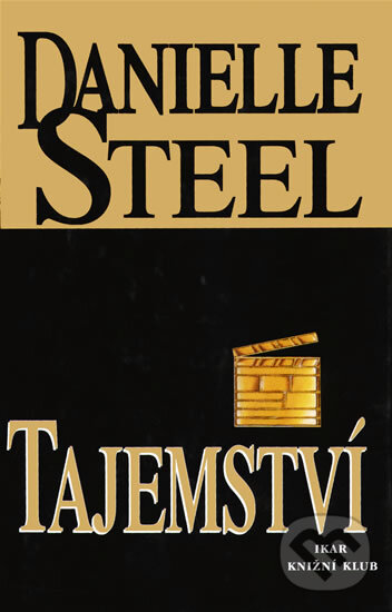 Kniha: Tajemství (Danielle Steel). Ikar CZ, 1996 Kniha: Tajemství (Danielle Steel). Ikar CZ, 1996