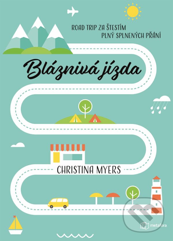 Kniha: Bláznivá jízda (Christina Myers). Metafora, 2023 Kniha: Bláznivá jízda (Christina Myers). Metafora, 2023
