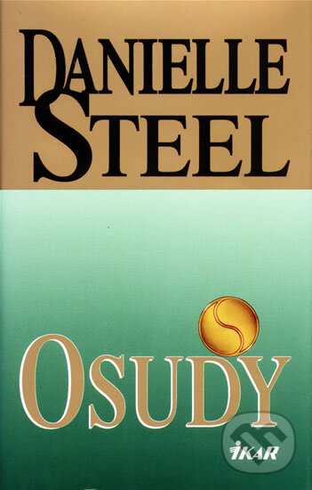 Kniha: Osudy (Danielle Steel). Ikar CZ, 2000 Kniha: Osudy (Danielle Steel). Ikar CZ, 2000