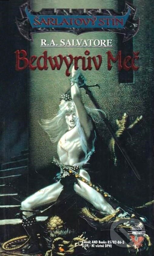 Kniha: Bedwyrův meč (R.A. Salvatore). Classic, 1997 Kniha: Bedwyrův meč (R.A. Salvatore). Classic, 1997