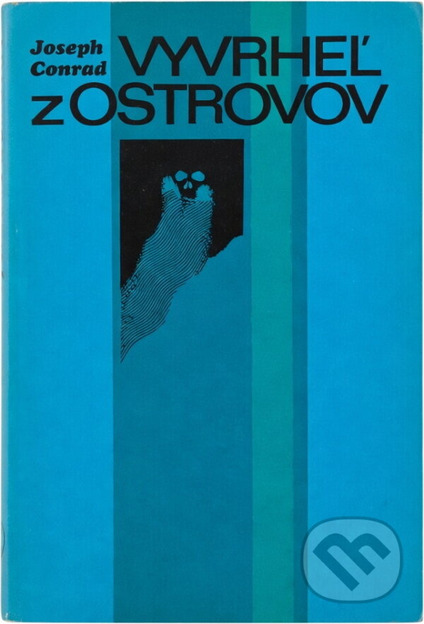 Kniha: Vyvrheľ z ostrovov (Joseph Conrad). , 1973 Kniha: Vyvrheľ z ostrovov (Joseph Conrad). , 1973