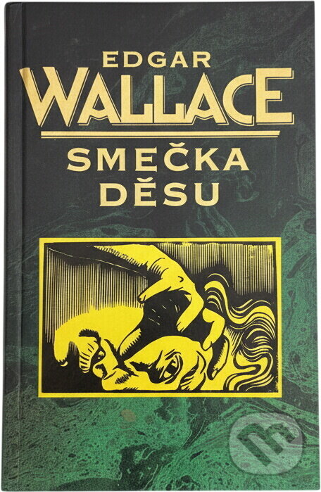 Kniha: Smečka děsu (Edgar Wallace). , 1992 Kniha: Smečka děsu (Edgar Wallace). , 1992