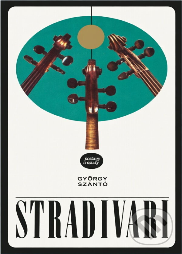 Kniha: Stradivari (György Szántó). Svoboda, 1982 Kniha: Stradivari (György Szántó). Svoboda, 1982