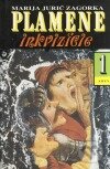 Kniha: Plamene inkvizície 1 (Marija Jurić Zagorka). Smena, 1992 Kniha: Plamene inkvizície 1 (Marija Jurić Zagorka). Smena, 1992