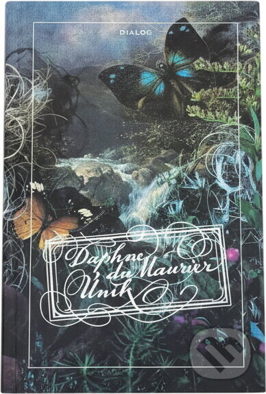 Kniha: Únik (Daphne Du Maurier). , 1991 Kniha: Únik (Daphne Du Maurier). , 1991