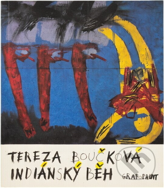 Kniha: Indiánský běh (Tereza Boučková). , 1992 Kniha: Indiánský běh (Tereza Boučková). , 1992
