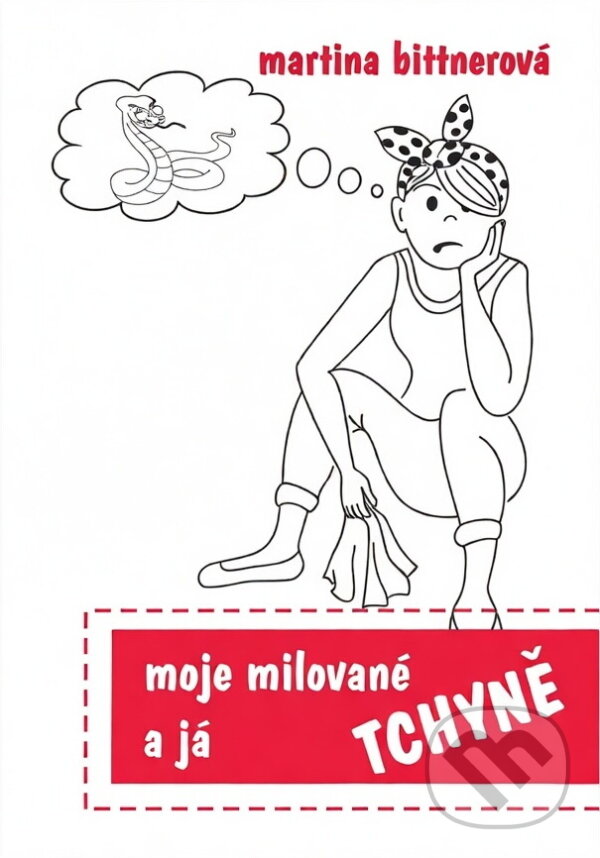 Kniha: Moje milované tchyně a já (Martina Bittnerová). , 2015 Kniha: Moje milované tchyně a já (Martina Bittnerová). , 2015