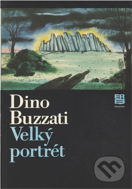 Kniha: Velký portrét (Dino Buzzati). Práce, 1980 Kniha: Velký portrét (Dino Buzzati). Práce, 1980