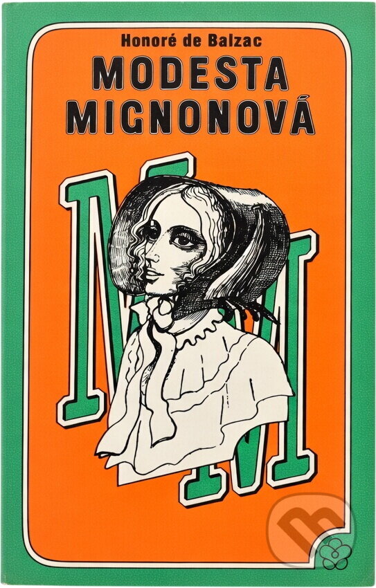 Kniha: Modesta Mignonová (Honoré de Balzac). , 1976 Kniha: Modesta Mignonová (Honoré de Balzac). , 1976
