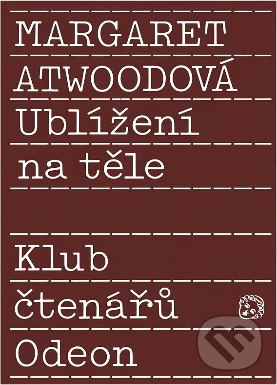 Kniha: Ublížení na těle (Margaret Atwood). Odeon, 1989 Kniha: Ublížení na těle (Margaret Atwood). Odeon, 1989