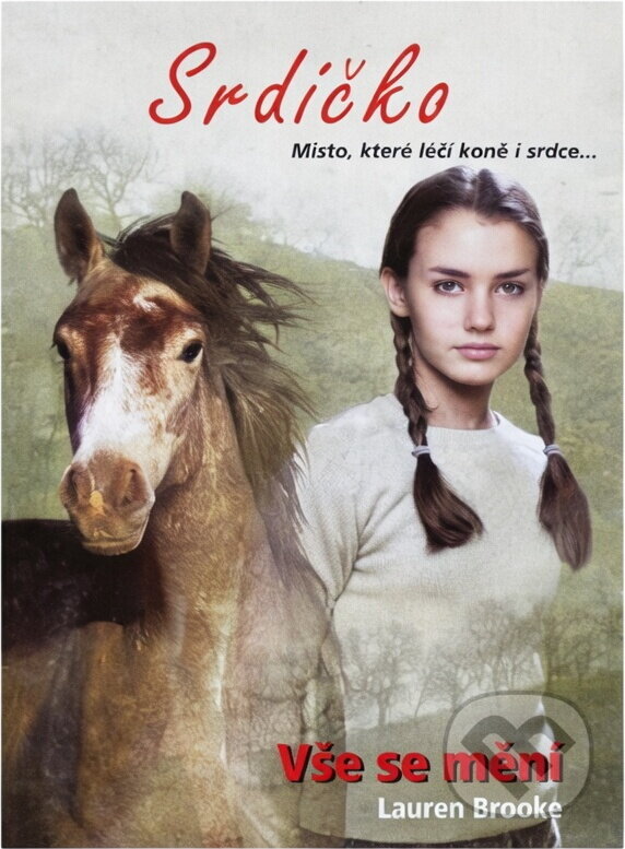 Kniha: Vše se mění (Lauren Brooke). , 2012 Kniha: Vše se mění (Lauren Brooke). , 2012