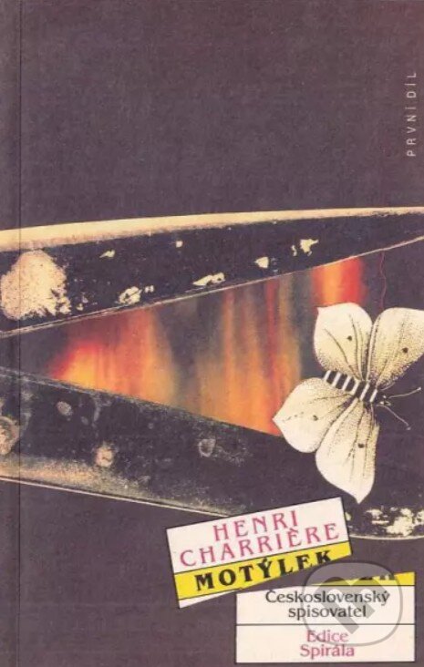 Kniha: Motýlek (Henri Charri?re). Československý spisovatel, 1991 Kniha: Motýlek (Henri Charri?re). Československý spisovatel, 1991