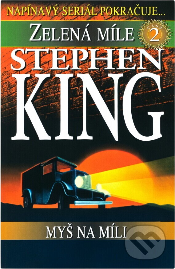 Kniha: Zelená míle (Stephen King). , 1997 Kniha: Zelená míle (Stephen King). , 1997
