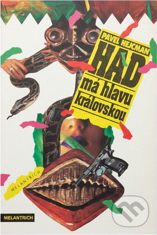 Kniha: Had má hlavu královskou (Pavel Hejcman). Melantrich, 1994 Kniha: Had má hlavu královskou (Pavel Hejcman). Melantrich, 1994