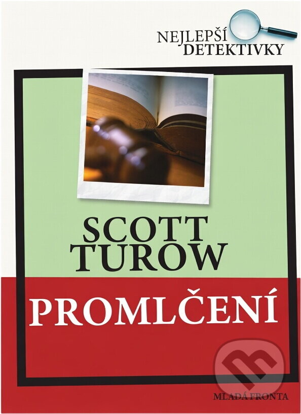 Kniha: Promlčení (Scott Turow). , 2008 Kniha: Promlčení (Scott Turow). , 2008