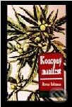 Kniha: Konopný manifest (Rowan Robinson). Volvox Globator Kniha: Konopný manifest (Rowan Robinson). Volvox Globator