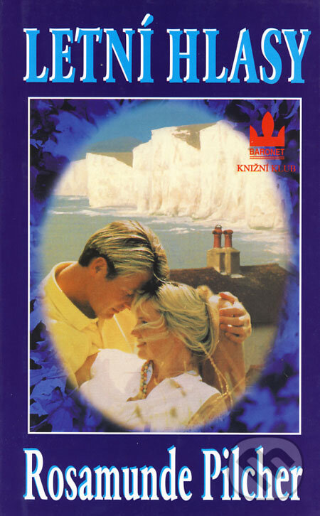 Kniha: Letní hlasy (Rosamunde Pilcher). Baronet, 1999 Kniha: Letní hlasy (Rosamunde Pilcher). Baronet, 1999