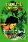Kniha: Smaragdová vášeň (Carolyne Swann). Baronet Kniha: Smaragdová vášeň (Carolyne Swann). Baronet