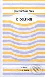 Kniha: O delfínu (José Cardoso Pires). Dauphin Kniha: O delfínu (José Cardoso Pires). Dauphin