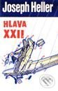 Kniha: Hlava XXII. (Joseph Heller). Slovart, 2002 Kniha: Hlava XXII. (Joseph Heller). Slovart, 2002