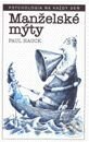 Kniha: Manželské mýty (Paul Hauck). Slovart Kniha: Manželské mýty (Paul Hauck). Slovart