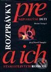 Kniha: Rozprávky pre neposlušné deti a ich starostlivých rodičov (Dušan Taragel a Jozef Gertli Danglár). L.C.A. Kniha: Rozprávky pre neposlušné deti a ich starostlivých rodičov (Dušan Taragel a Jozef Gertli Danglár). L.C.A.