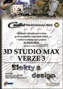 Kniha: 3D STUDIO MAX verze 3 - efekty a design (Jon A. Bell). SoftPress, 2000 Kniha: 3D STUDIO MAX verze 3 - efekty a design (Jon A. Bell). SoftPress, 2000