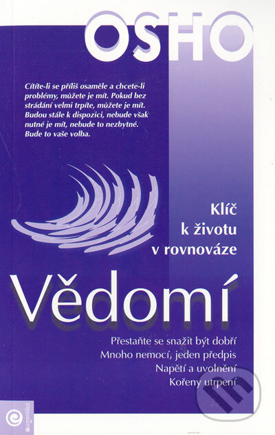 Kniha: Vědomí (Osho). Eugenika, 2005 Kniha: Vědomí (Osho). Eugenika, 2005