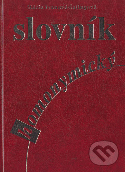 Kniha: Homonymický slovník (Mária Ivanová-Šalingová). SAMO, 2005 Kniha: Homonymický slovník (Mária Ivanová-Šalingová). SAMO, 2005
