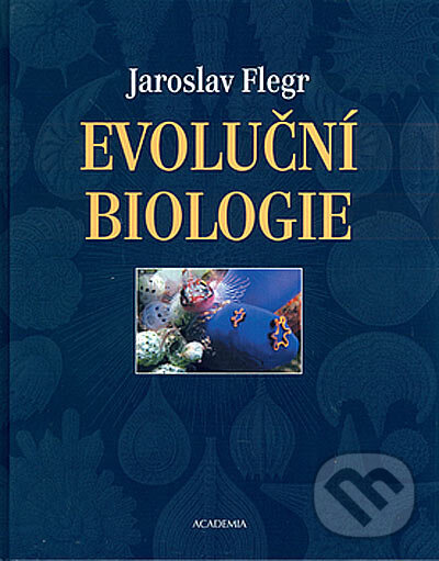 Kniha: Evoluční biologie (Jaroslav Flegr). Academia, 2005 Kniha: Evoluční biologie (Jaroslav Flegr). Academia, 2005