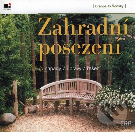 Kniha: Zahradní posezení (Drahoslav Šonský). ERA group, 2005 Kniha: Zahradní posezení (Drahoslav Šonský). ERA group, 2005