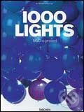 Kniha: 1000 Lights II. (Taschen). Taschen, 2005 Kniha: 1000 Lights II. (Taschen). Taschen, 2005