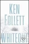 Kniha: Whiteout (Ken Follett). MacMillan, 2005 Kniha: Whiteout (Ken Follett). MacMillan, 2005
