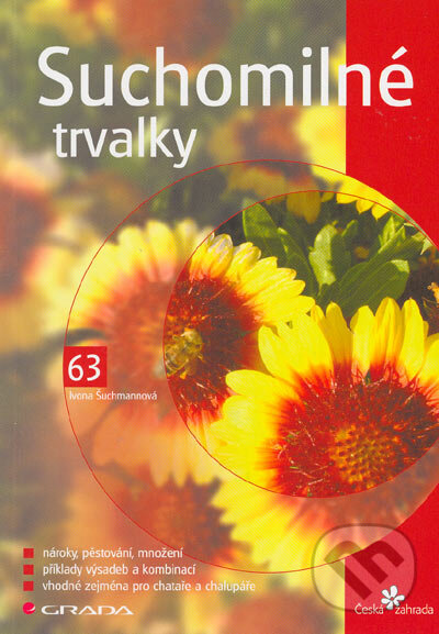 Kniha: Suchomilné trvalky (Ivona Šuchmannová). Grada, 2005 Kniha: Suchomilné trvalky (Ivona Šuchmannová). Grada, 2005