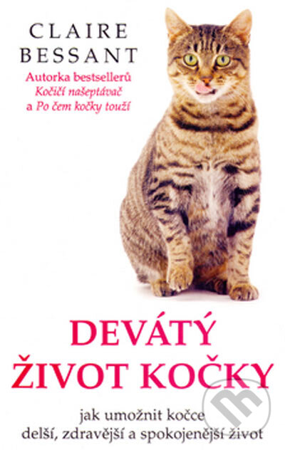 Kniha: Devátý život kočky (Claire Bessant). Nava, 2005 Kniha: Devátý život kočky (Claire Bessant). Nava, 2005