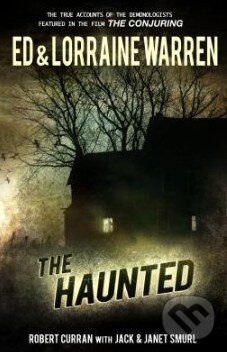 The Haunted - Ed Warren, Lorraine Warren, Graymalkin Media, 2014