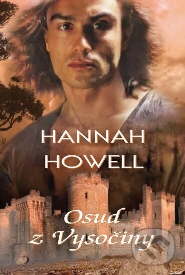 Kniha: Osud z Vysočiny (Hannah Howell). OLDAG, 2015 Kniha: Osud z Vysočiny (Hannah Howell). OLDAG, 2015