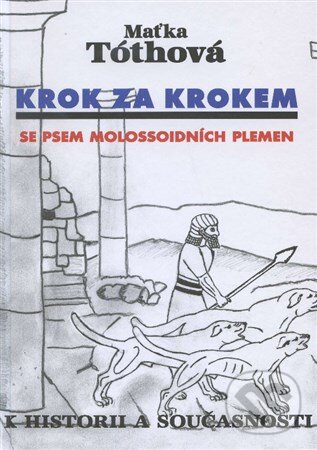 Kniha: Krok za krokem (Maťka Tóthová). Hollauer, 2014 Kniha: Krok za krokem (Maťka Tóthová). Hollauer, 2014