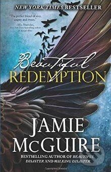 Kniha: Beautiful Redemption (Jamie McGuire). Createspace, 2015 Kniha: Beautiful Redemption (Jamie McGuire). Createspace, 2015