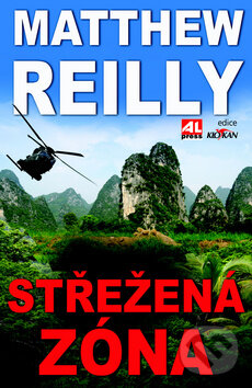 Kniha: Střežená zóna (Matthew Reilly). Alpress, 2015 Kniha: Střežená zóna (Matthew Reilly). Alpress, 2015
