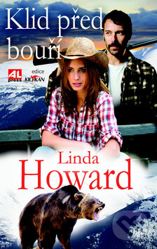 Kniha: Klid před bouří (Linda Howard). Alpress, 2015 Kniha: Klid před bouří (Linda Howard). Alpress, 2015