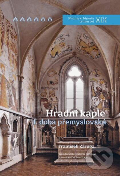Kniha: Hradní kaple (František Záruba). Nakladatelství Lidové noviny, 2015 Kniha: Hradní kaple (František Záruba). Nakladatelství Lidové noviny, 2015